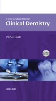 Churchill's Pocketbook of Clinical Dentistry (4th Ed)