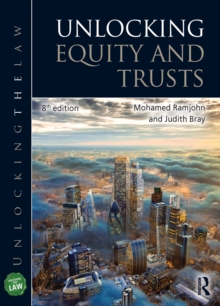Ramjohn and Bray<br /> <em>Unlocking Equity & Trusts</em>