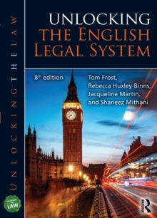 Frost et al.<br /> <em>Unlocking the English Legal System</em>