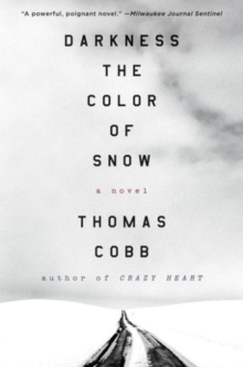 Darkness the Color of Snow