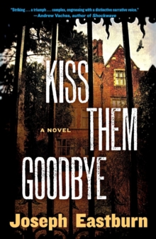 Kiss Them Goodbye