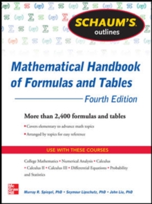 Schaum's Outline of Mathematical Handbook of Formulas and Tables