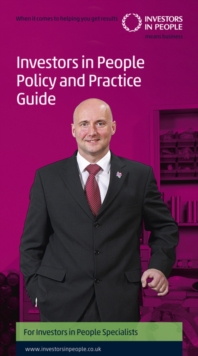 Investors in People Policy and Practice Guide for Investors in People Specialists