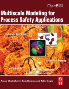 Multiscale Modeling for Process Safety Applications