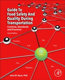 Guide to Food Safety and Quality during Transportation
