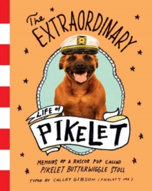 Extraordinary Life of Pikelet