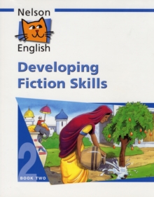 Nelson English - Book 2 Developing Fiction Skills