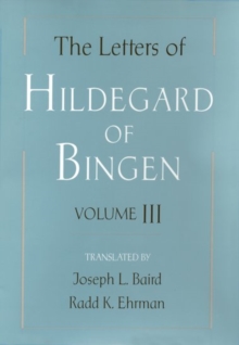 Letters of Hildegard of Bingen: The Letters of Hildegard of Bingen