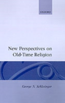 New Perspectives on Old-Time Religion