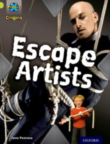 Project X Origins: Lime Book Band, Oxford Level 11: Trapped: Escape Artists