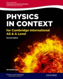 Physics in Context for Cambridge International as & A Level 2nd Edition