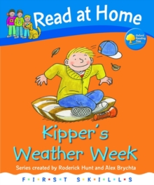Read at Home: First Skills: Kipper's Weather Week