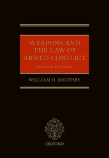 Weapons and the Law of Armed Conflict