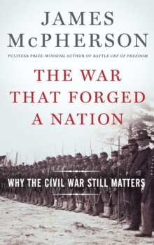 War That Forged a Nation