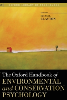 Oxford Handbook of Environmental and Conservation Psychology