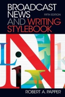 Broadcast News and Writing Stylebook