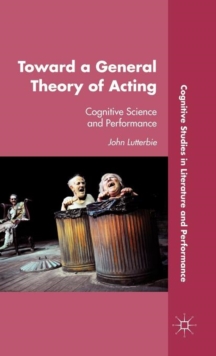 Toward a General Theory of Acting