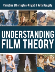 Understanding Film Theory