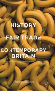 History of Fair Trade in Contemporary Britain
