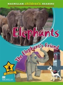 Macmillan Childrens Readers - Elephants - Level 4