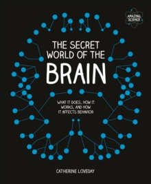 Secret World of the Brain