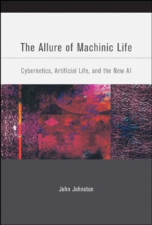 Allure of Machinic Life