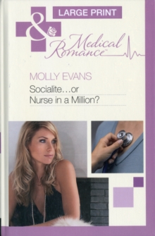 Socialite...or Nurse in a Million?