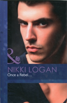 Once a Rebel...