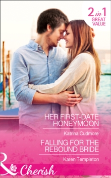 Her First-Date Honeymoon