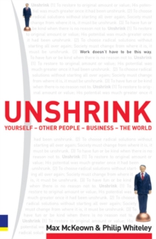 Unshrink Yourself, Other People, Business, the World