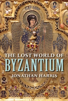 Lost World of Byzantium