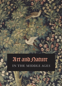 Art and Nature in the Middle Ages