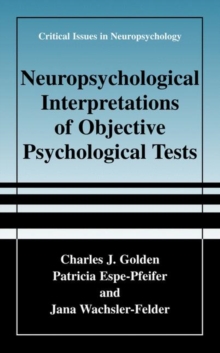 Neuropsychological Interpretation of Objective Psychological Tests