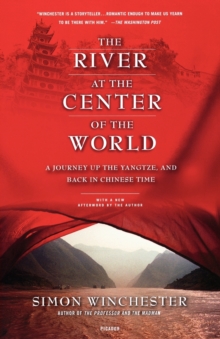 RIVER AT THE CENTER OF THE WORLD: A JOUR