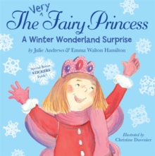 Very Fairy Princess: A Winter Wonderland Surprise