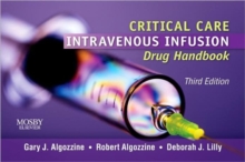 Critical Care Intravenous Infusion Drug Handbook