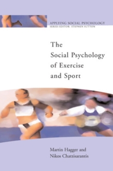 Social Psychology of Exercise and Sport