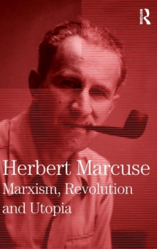 Marxism, Revolution and Utopia