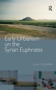 Early Urbanism on the Syrian Euphrates