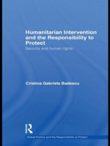 Humanitarian Intervention and the Responsibility to Protect