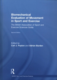 Biomechanical Evaluation of Movement in Sport and Exercise