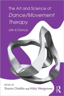 Art and Science of Dance/Movement Therapy