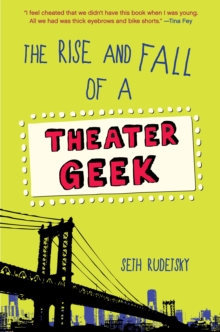 Rise And Fall Of A Theater Geek