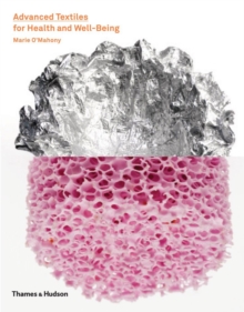 Advanced Textiles for Health and Well-being