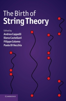 Birth of String Theory