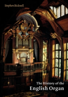 History of the English Organ