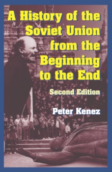 History of the Soviet Union from the Beginning to the End