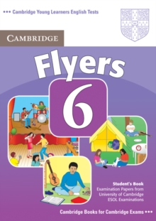 Cambridge Young Learners English Tests 6 Flyers Student's Book