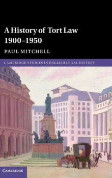 History of Tort Law 1900-1950