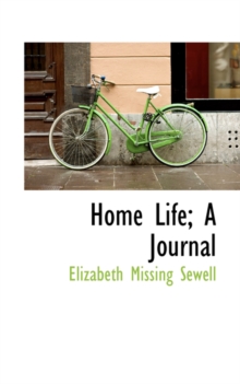 Home Life; A Journal